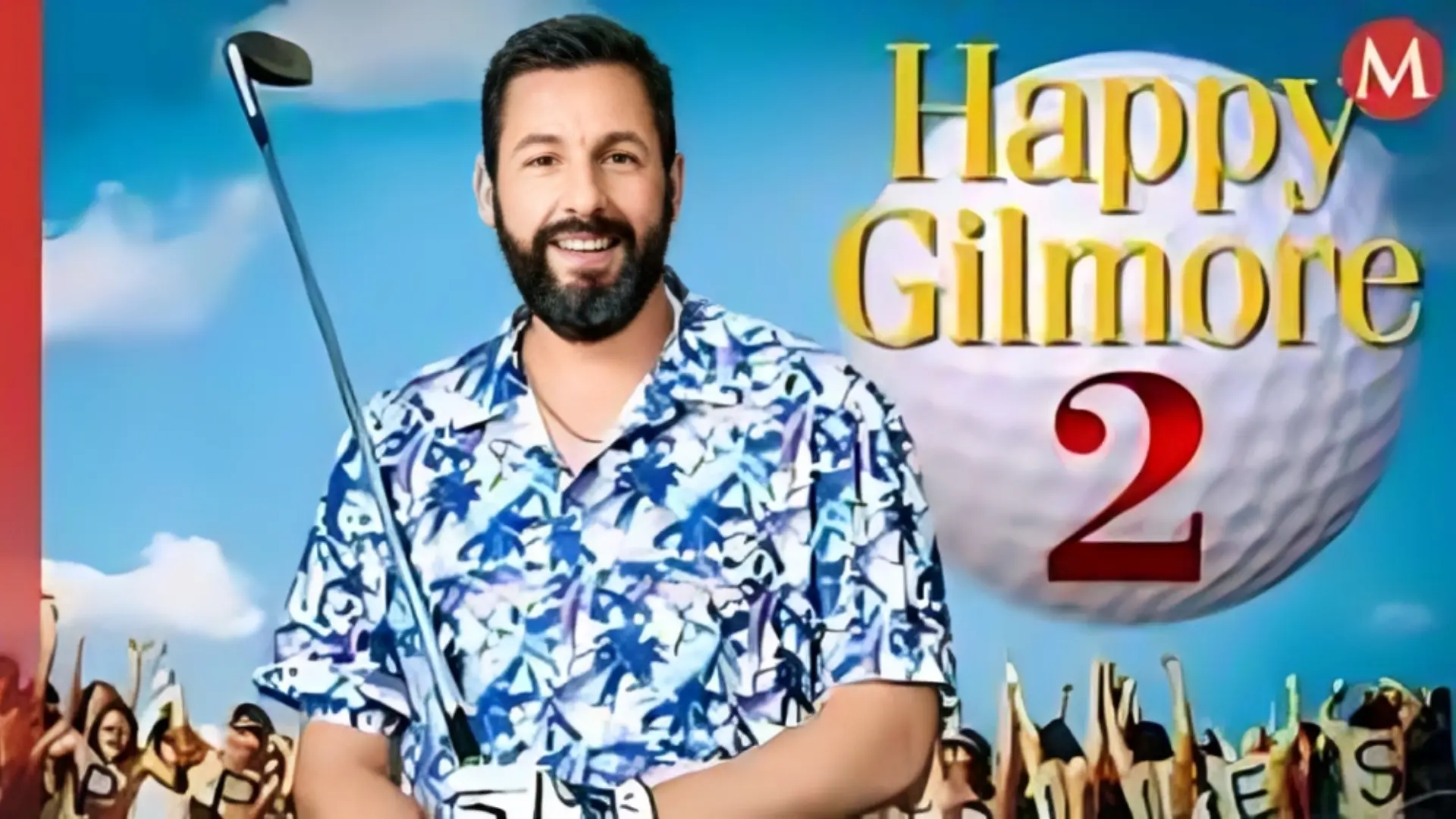Por Qué Debes Ver "Happy Gilmore 2"